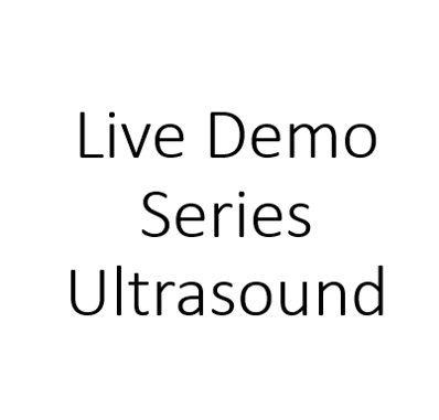 Live Demo Series Ultrasound